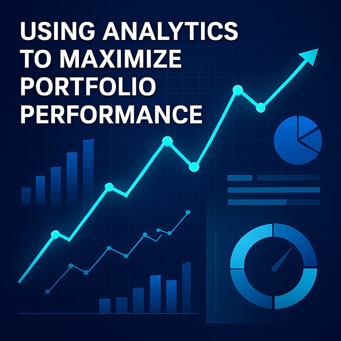 Using Analytics to Maximize Portfolio Performance